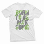 born-to-be-awesome-m-a