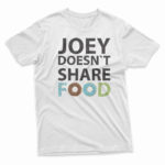 joey_doesnt_share